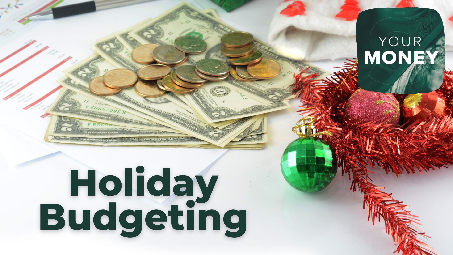 Your Money | Holiday budgeting | 13newsnow.com