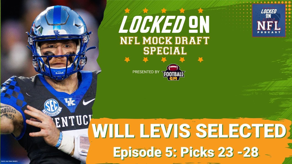 Locked On 2023 NFL Mock Draft: Picks 23 - 28