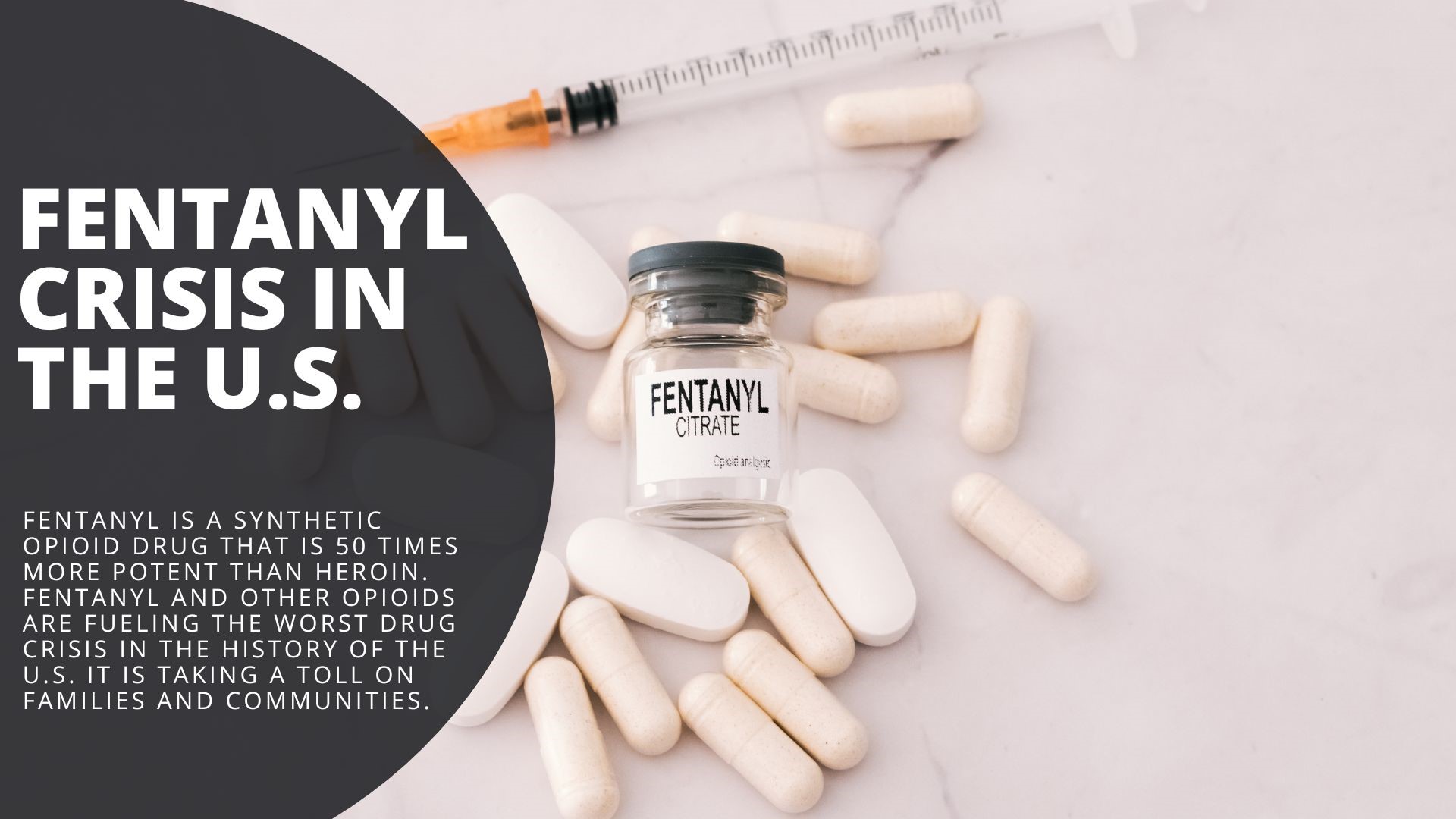 Fentanyl is a synthetic opioid drug that is 50 times more potent than heroin. Fentanyl and other opioids are fueling the worst drug crisis in the history of the U.S.