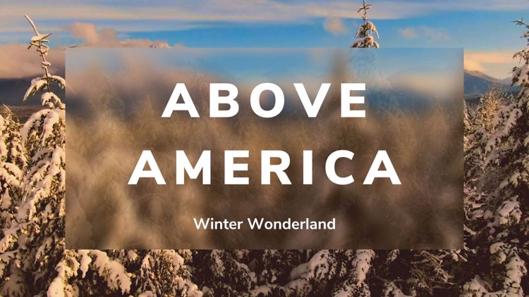 Above America | Winter Wonderland