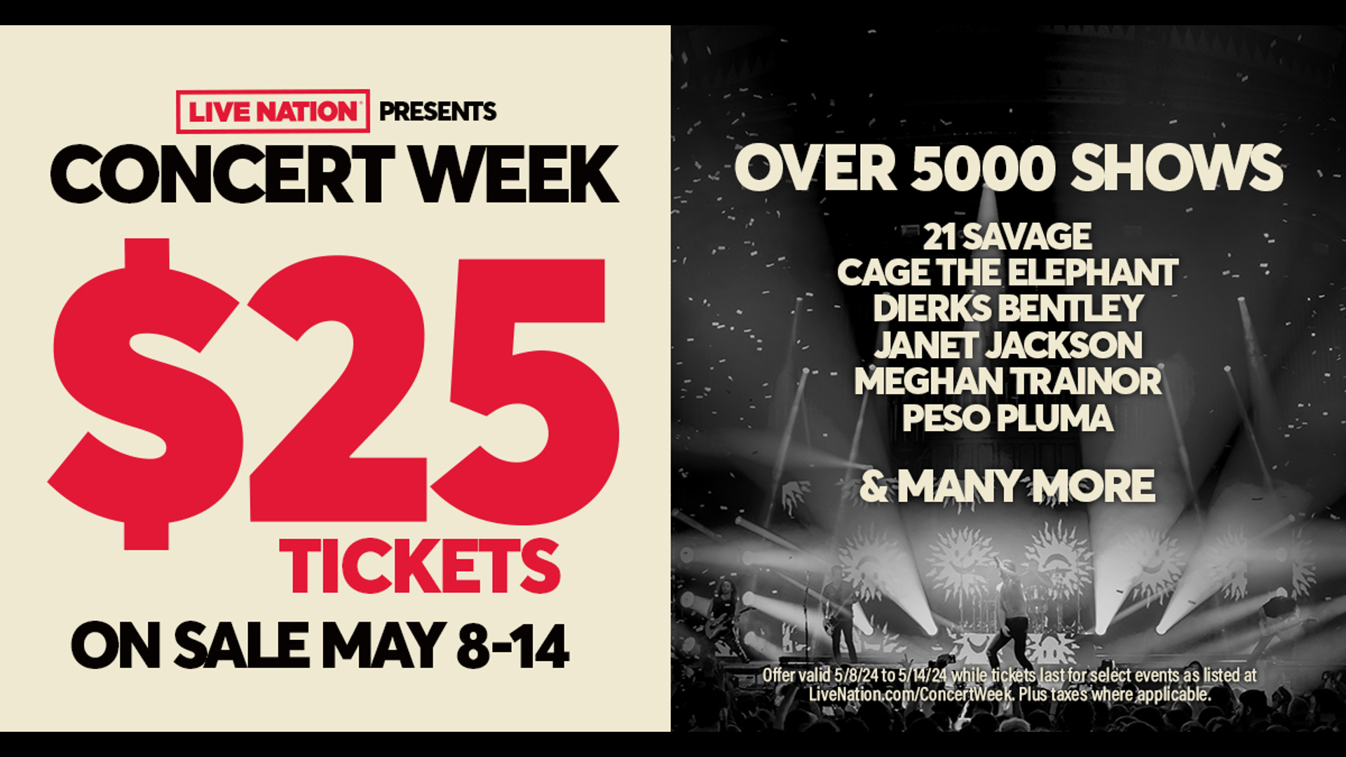 For one week only, fans can buy tickets to some Live Nation concerts for $25.