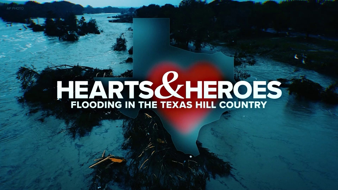 Hearts & Heroes: the story of flooding in the Texas Hill Country ...