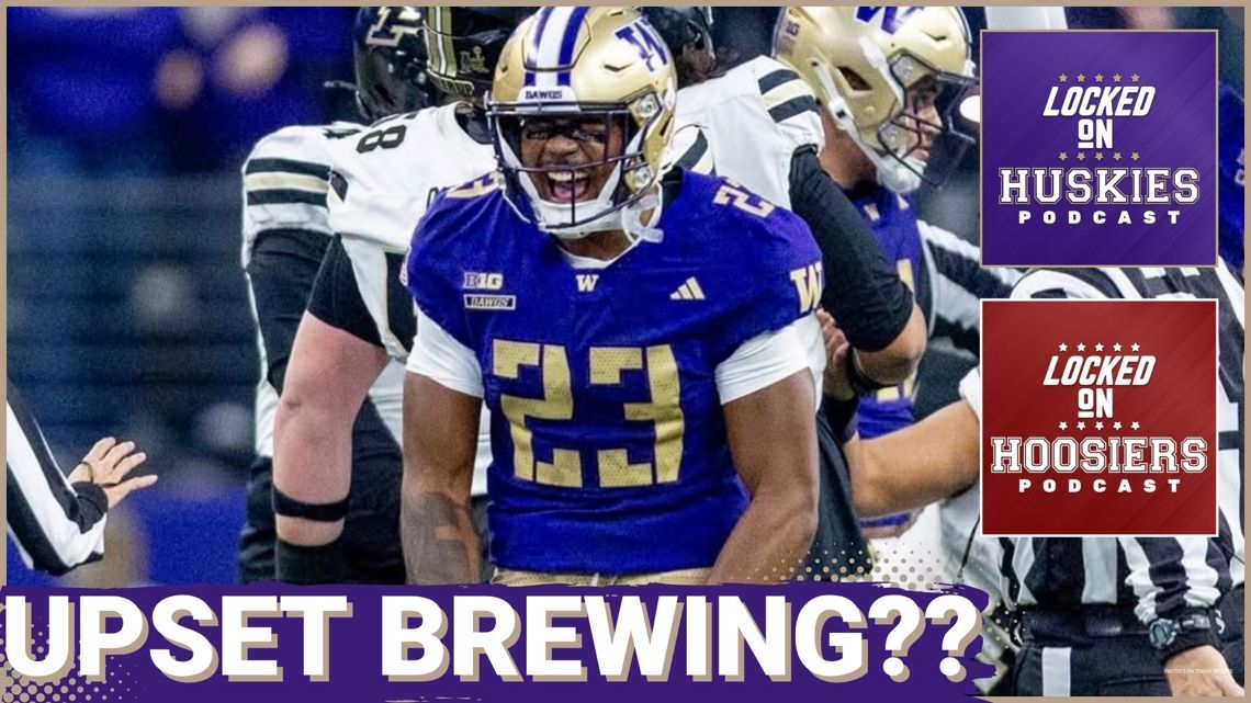 Washington Huskies Aiming To UPSET Indiana Hoosiers In CRITICAL Big Ten Battle