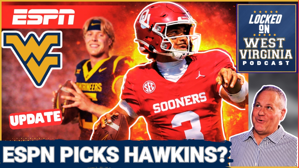 CHOSEN? ESPN makes Michael Hawkins Jr the DAY ONE starter for West Virginia!