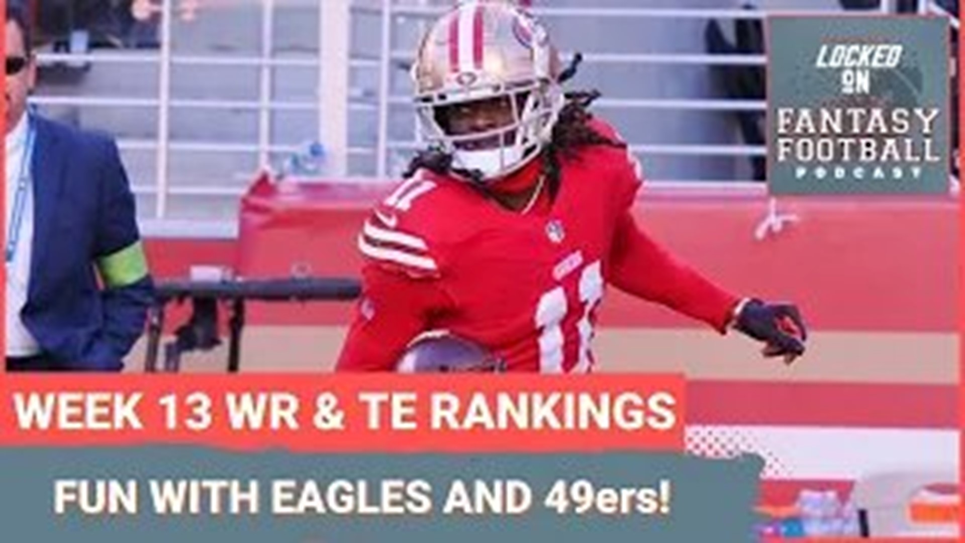 Fantasy football Week 13 WR rankings Fun with Eagles, 49ers dynamic