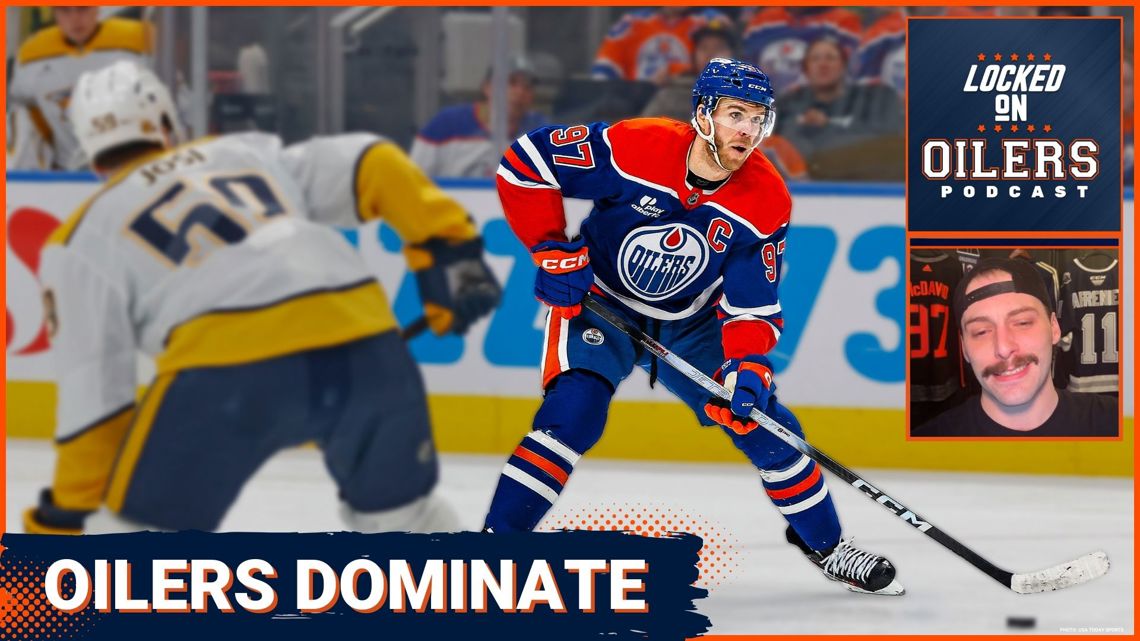 HAVE-NOTS: Edmonton Oilers and Connor McDavid DOMINATE Struggling Nashville in Wild NHL Season