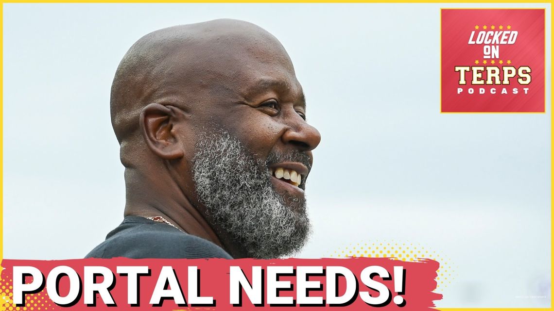 Maryland Football Still Needs More In The Transfer Portal| Maryland Terps Podcast