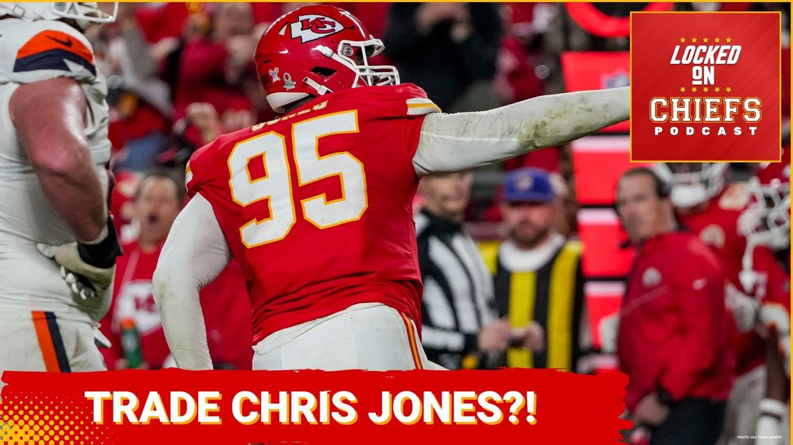 Chiefs Might TRADE Chris Jones—What This MEANS for Kansas City