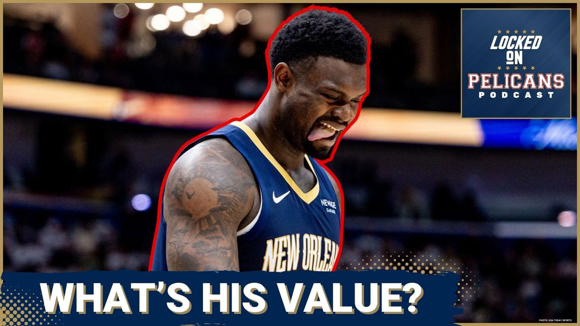 MARKET WATCH: Zion Williamson Might Not Have ELITE Value For New Orleans Pelicans, But There Is SOME