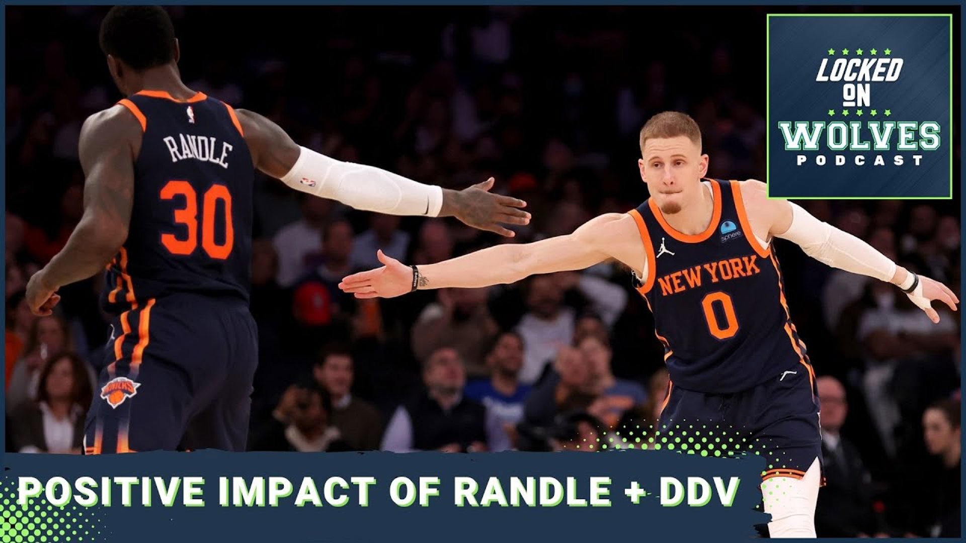 3 positives about the Minnesota Timberwolves trading for Julius Randle and Donte DiVincenzo