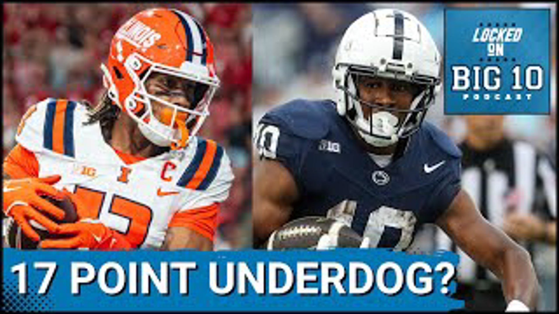 The Big Ten features a huge college football game between two AP Top 25 teams when the Illinois Fighting Illini travel to Happy Valley to face a proud Penn State.