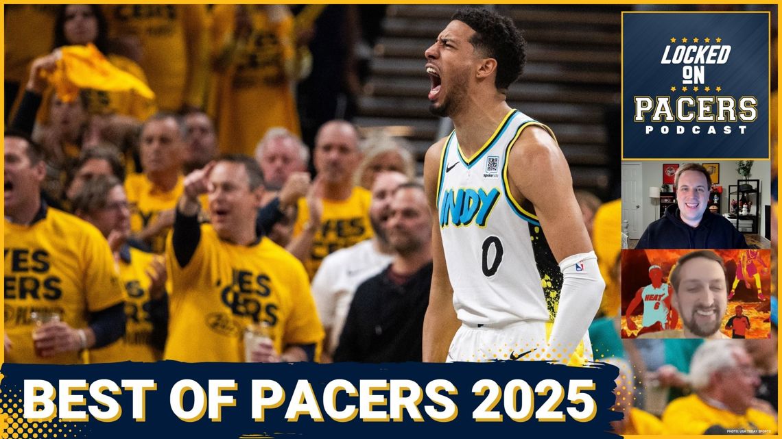 Why 2025 was the best year in Indiana Pacers history | Rehashing the best moments of the calendar year