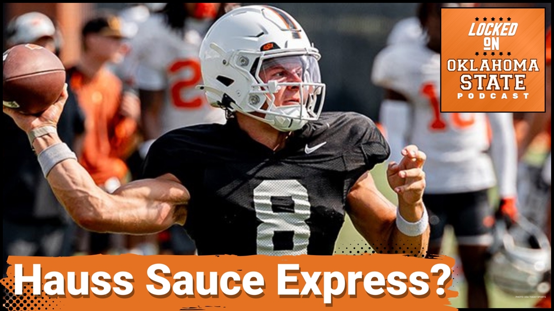 REACTION: The Hauss Sauce Express Begins, Oklahoma State Names Hauss Hejny QB1