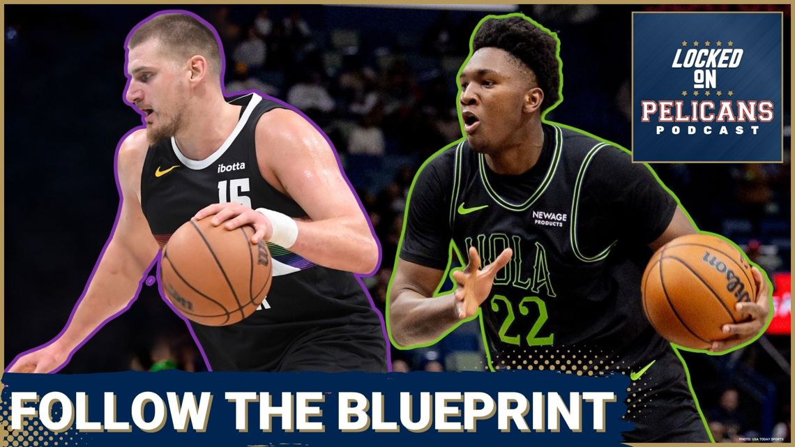 Derik Queen and the New Orleans Pelicans CAN REPLICATE Denver Nuggets and Niokla Jokic's SUCCESS