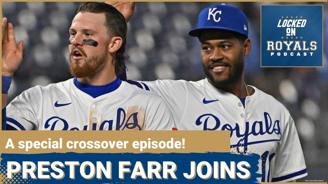Crossover episode with Preston Farr | Kansas City Royals Podcast