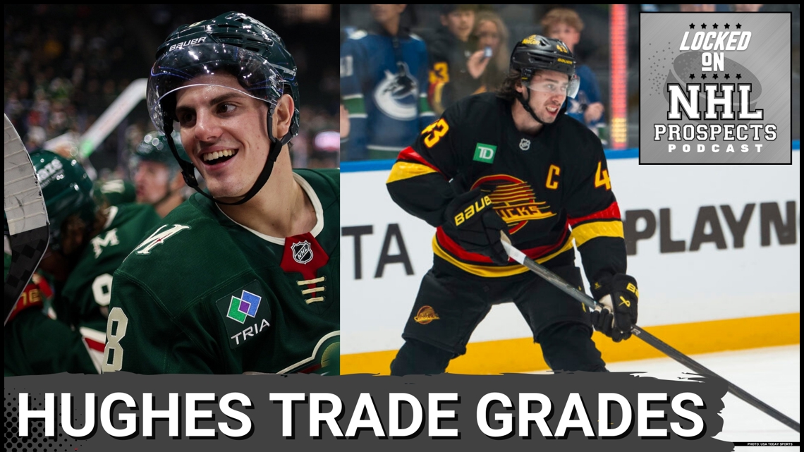 DID CANUCKS DO WELL IN UNWINNABLE TRADE? | Quinn Hughes Blockbuster Grades