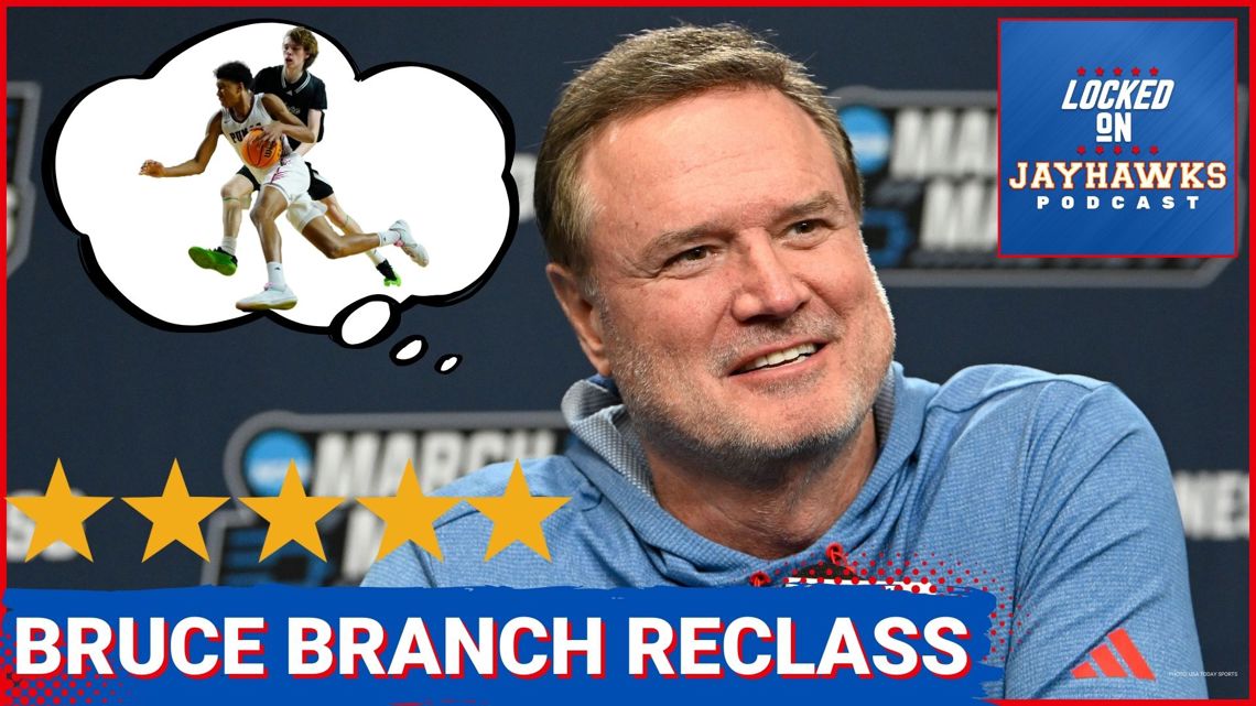 BRUCE BRANCH RECLASS IS GREAT NEWS for Kansas | Can Bill Self Land Branch III or Tyran Stokes???