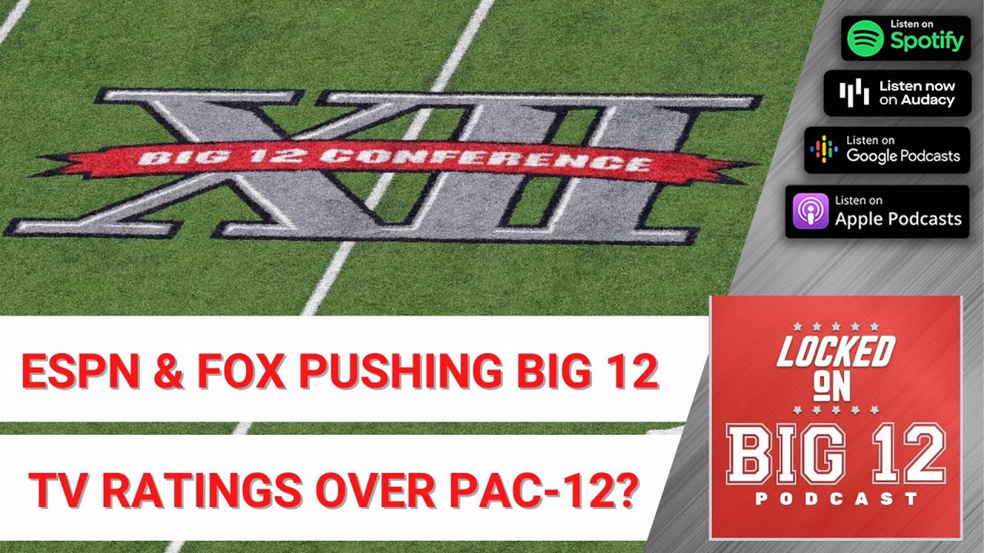 Big 12 Posts Big TV Ratings + ESPN & FOX To Push Big 12 Ratings Over Pac-12? - Tuesday Takes