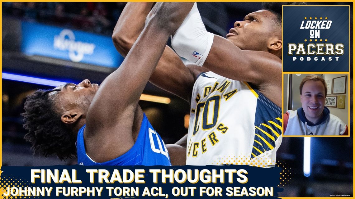 Key details and final thoughts on the Pacers trade with Clippers + Johnny Furphy suffers torn ACL