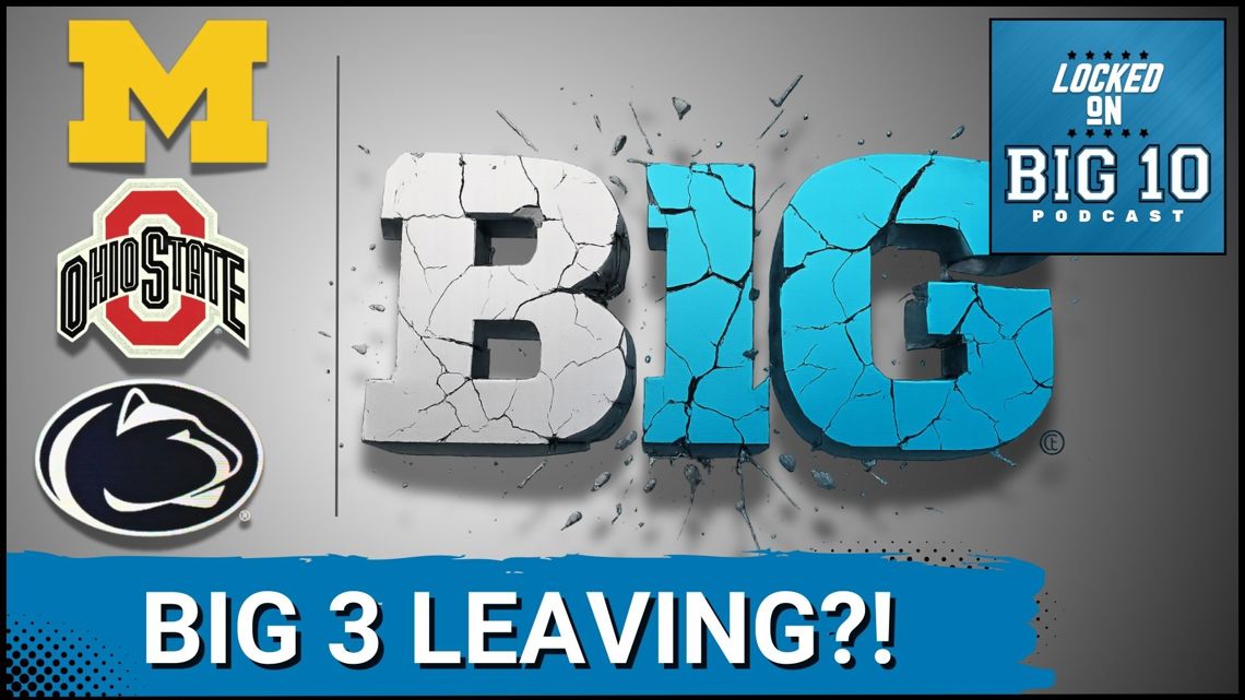 BIG TEN SHOCKER: Michigan, Ohio State, & Penn State LEAVING Conference?! The MONEY is WILD!