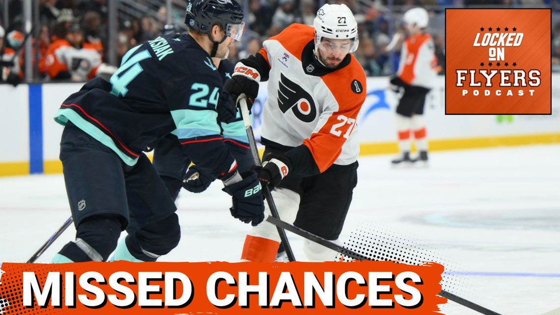 The Philadelphia Flyers struggled to break through vs Seattle Kraken