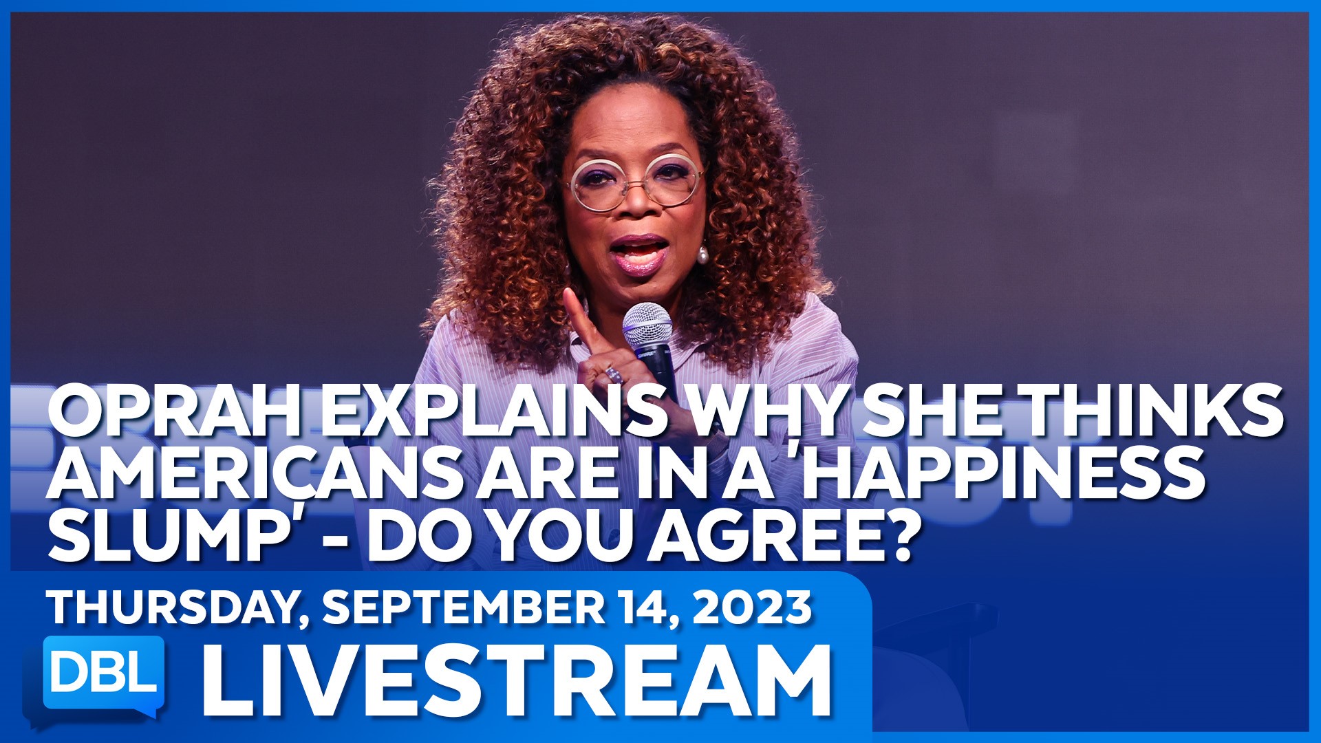 Does America Have a Happiness Problem? Oprah Seems to Think We Do