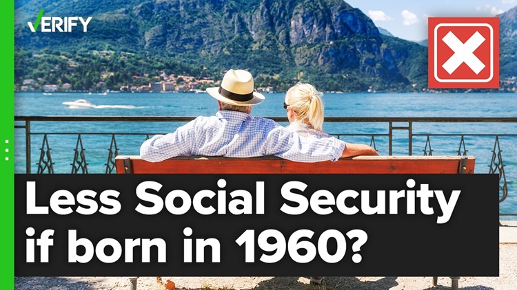 No, people born in 1960 won’t earn less Social Security because of a quirk in the payment formula