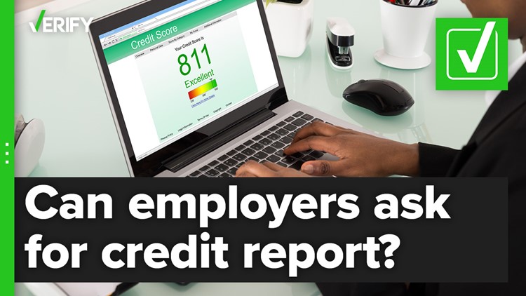 Employers may ask for your credit report in some states