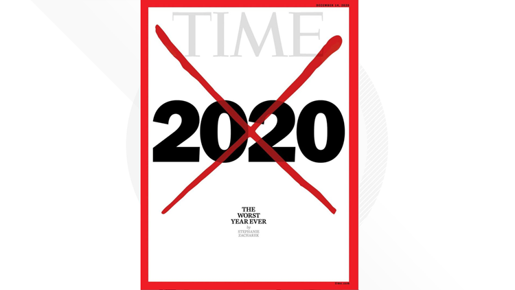 Time Magazine 2020 worst year ever cover | 13newsnow.com