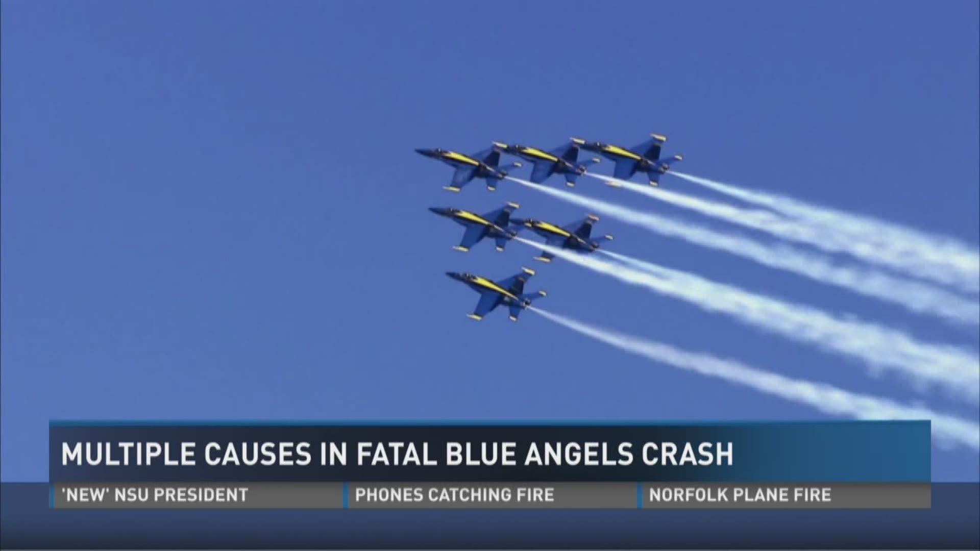 Navy Pilot Error Primary Cause Of Fatal Blue Angels Crash