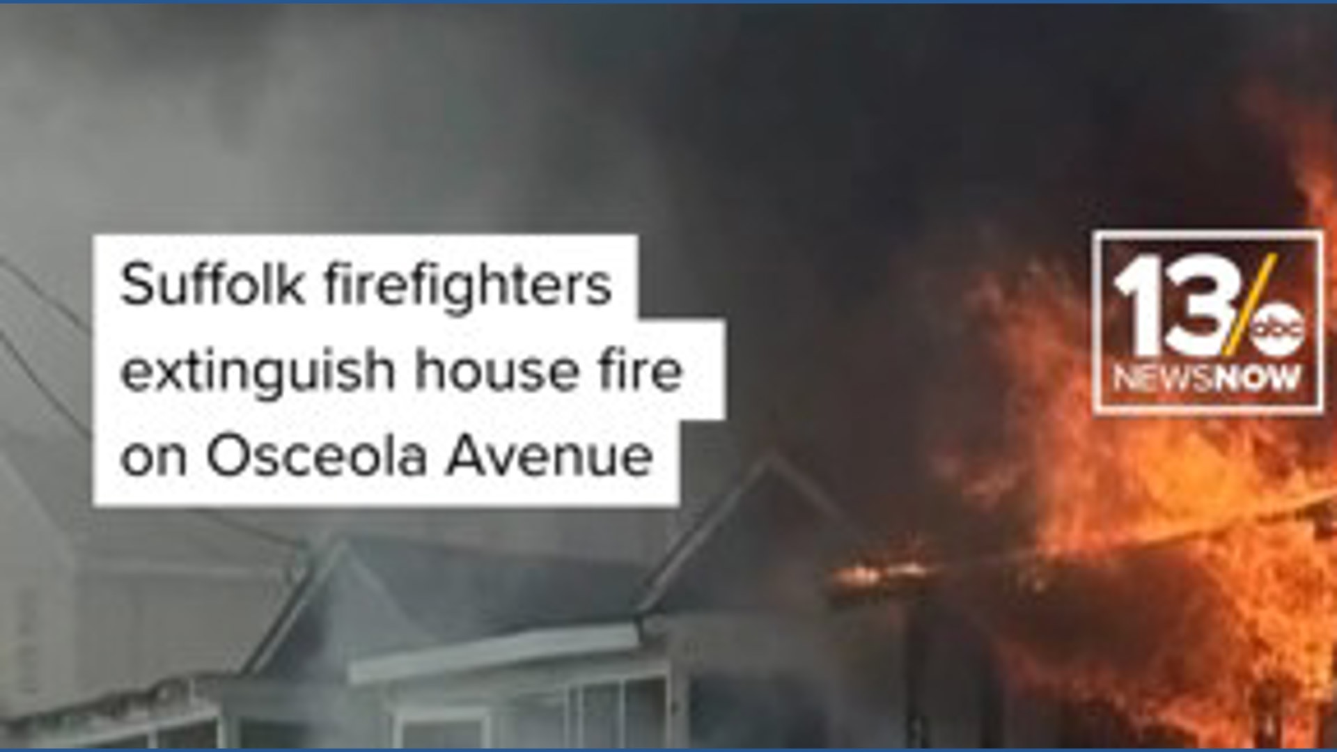Suffolk firefighters extinguish house fire on Osceola Avenue ...