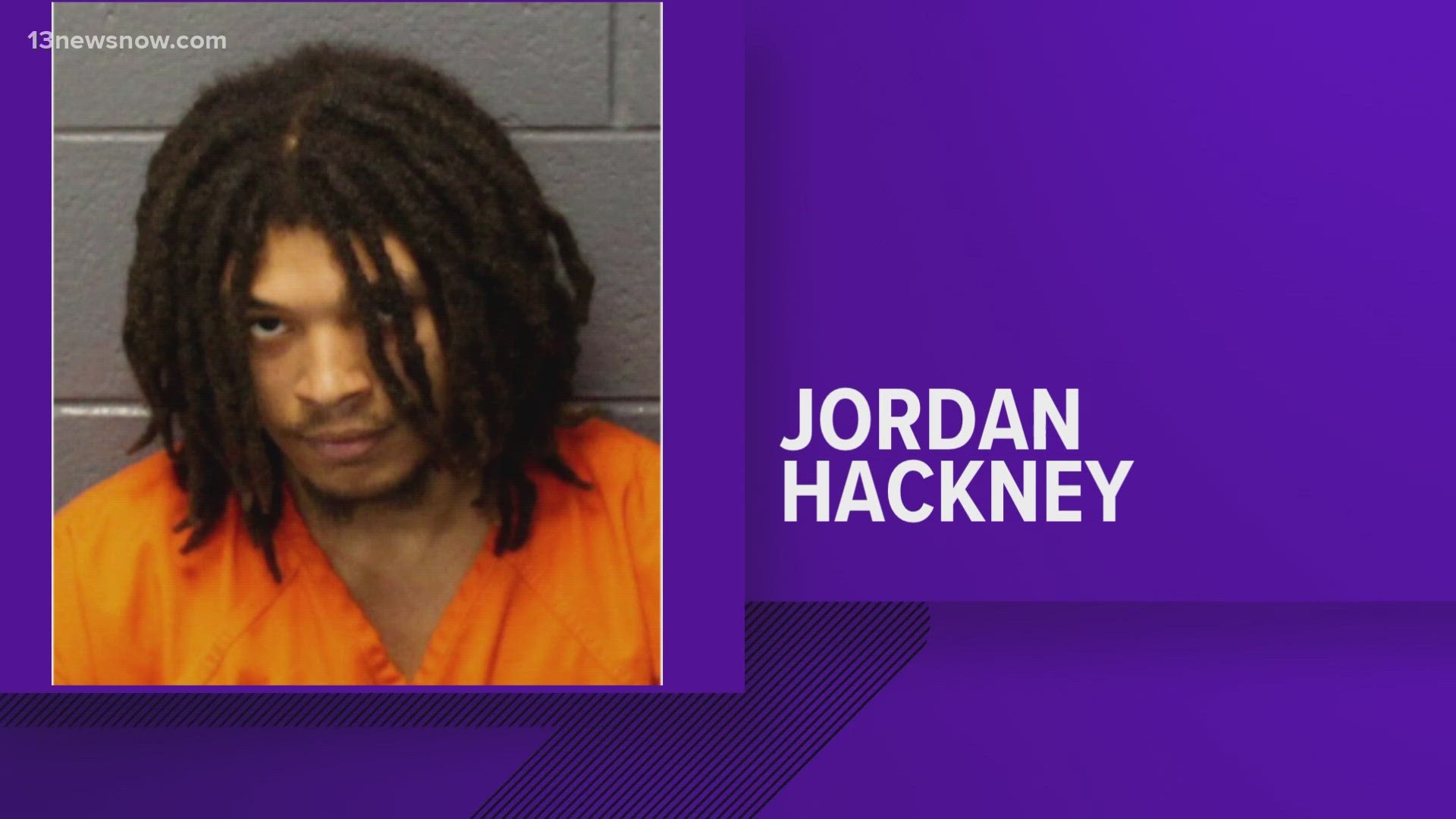 Jordan Tyrell Hackney, 22, is considered armed and dangerous, the Hampton Police Division said.