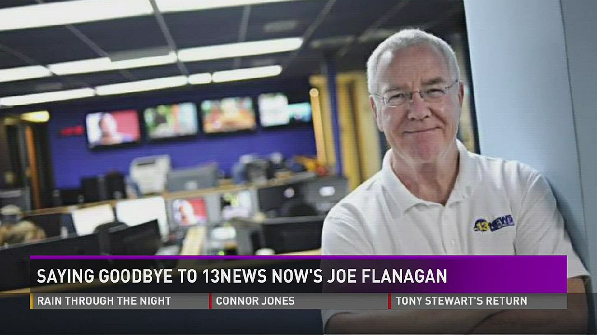 Saying goodbye to 13News Now's Joe Flanagan
