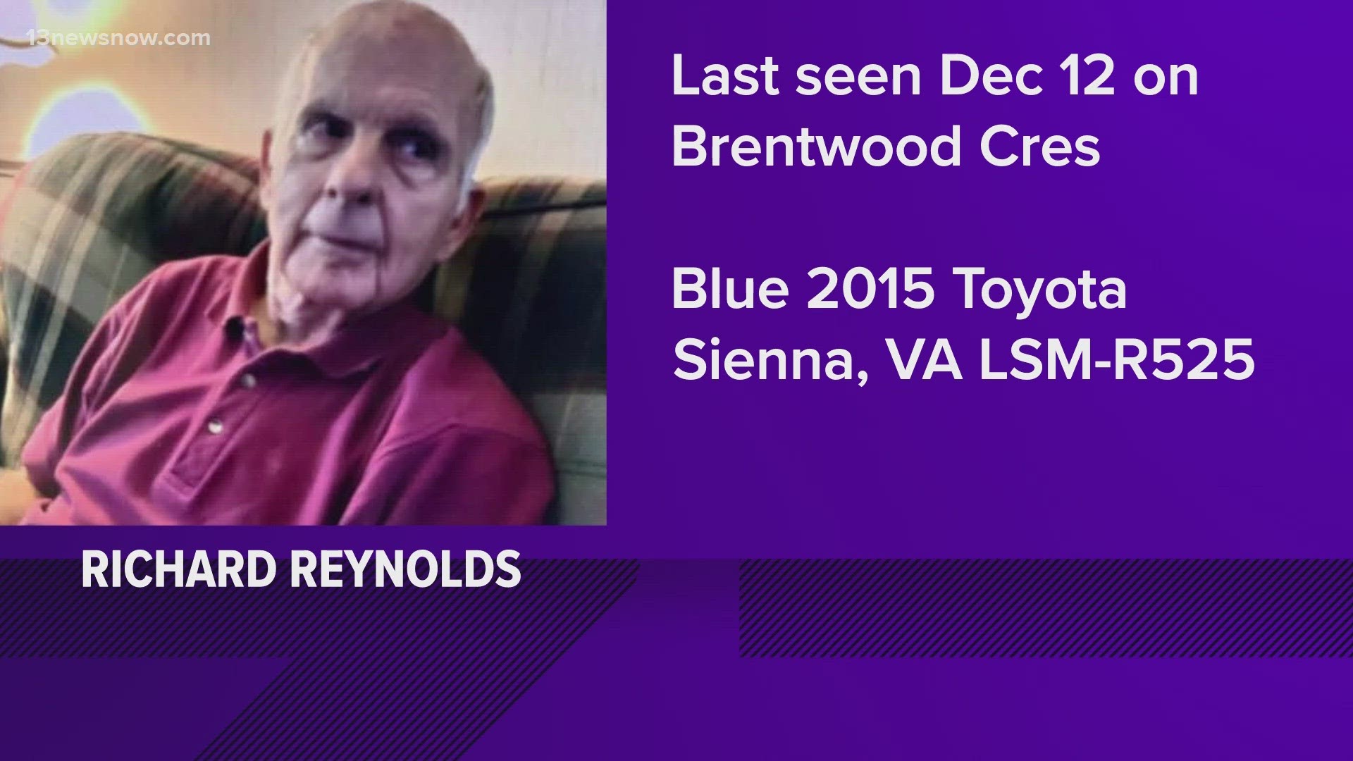 Richard Reynolds was last seen leaving his house on Brentwood Crescent, headed to the BJ's on Virginia Beach Boulevard.