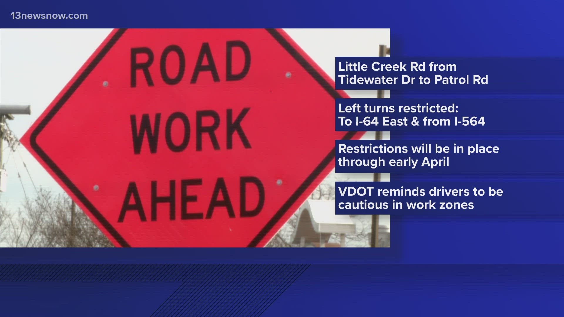 Closures begin on Little Creek Road | 13newsnow.com