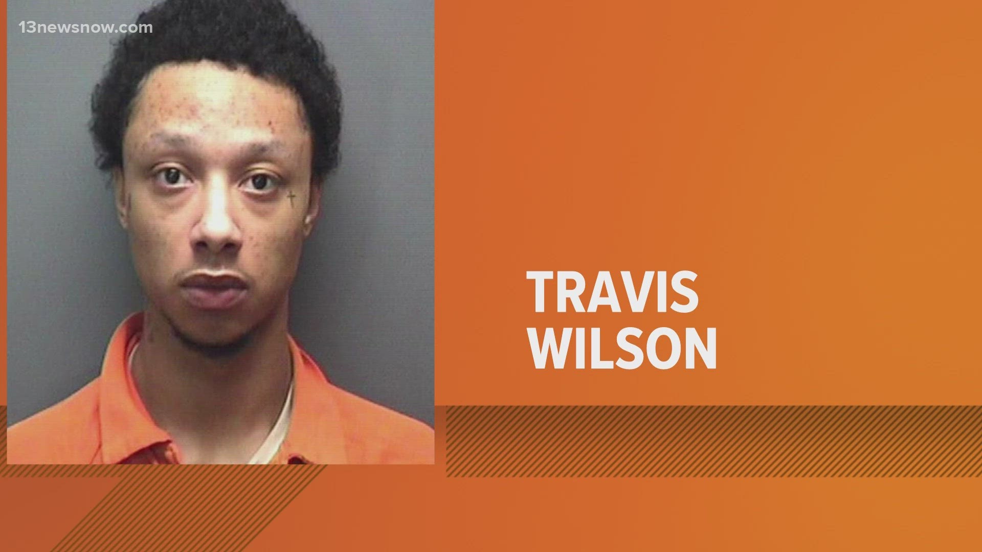 The investigation into this homicide led the Sheriff's Office to identify the suspect as 22-year-old Travis Wilson.