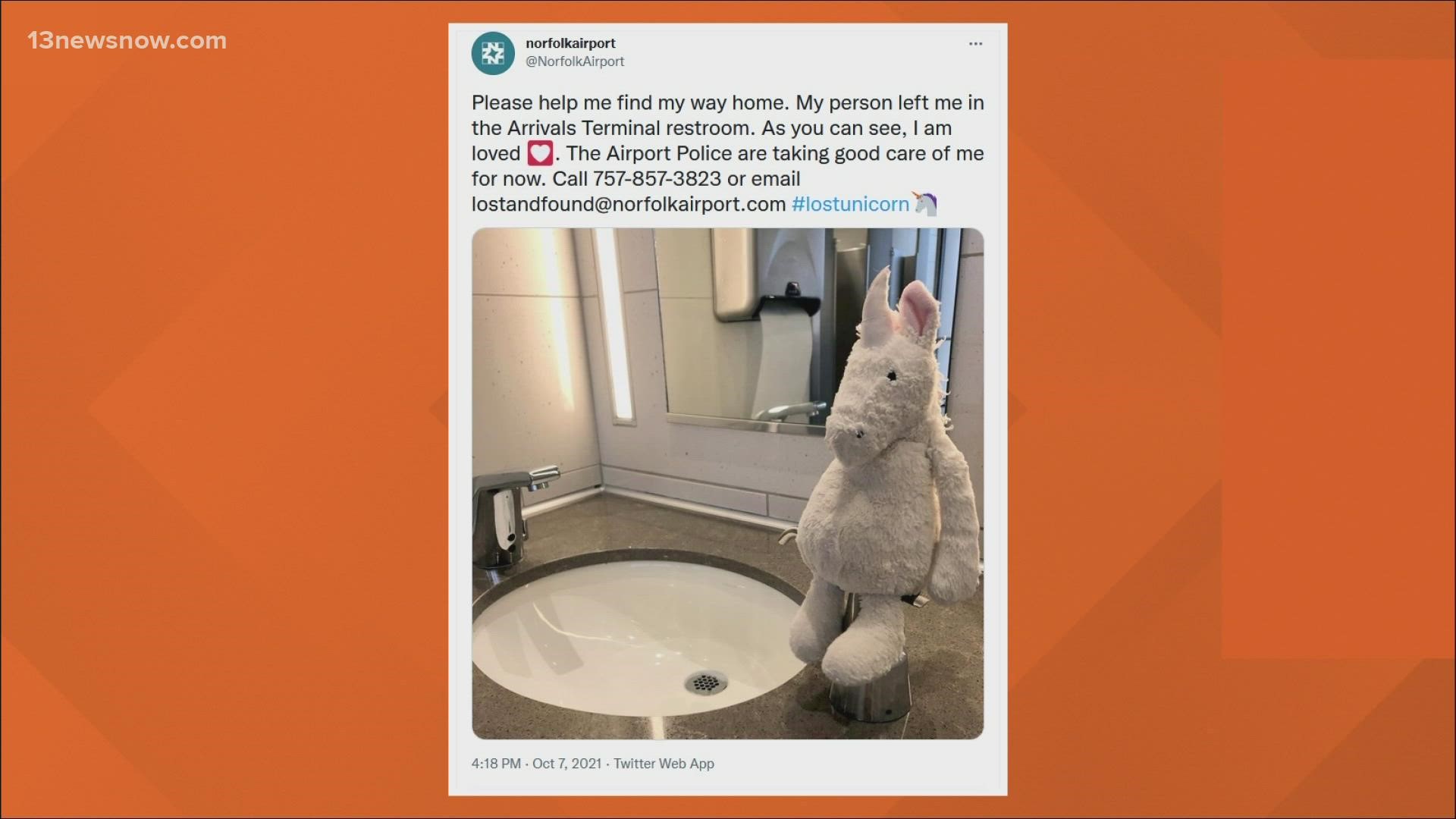 On Thursday afternoon, the airport shared a photo of a stuffed unicorn that was found sitting by a restroom sink at the arrivals terminal.