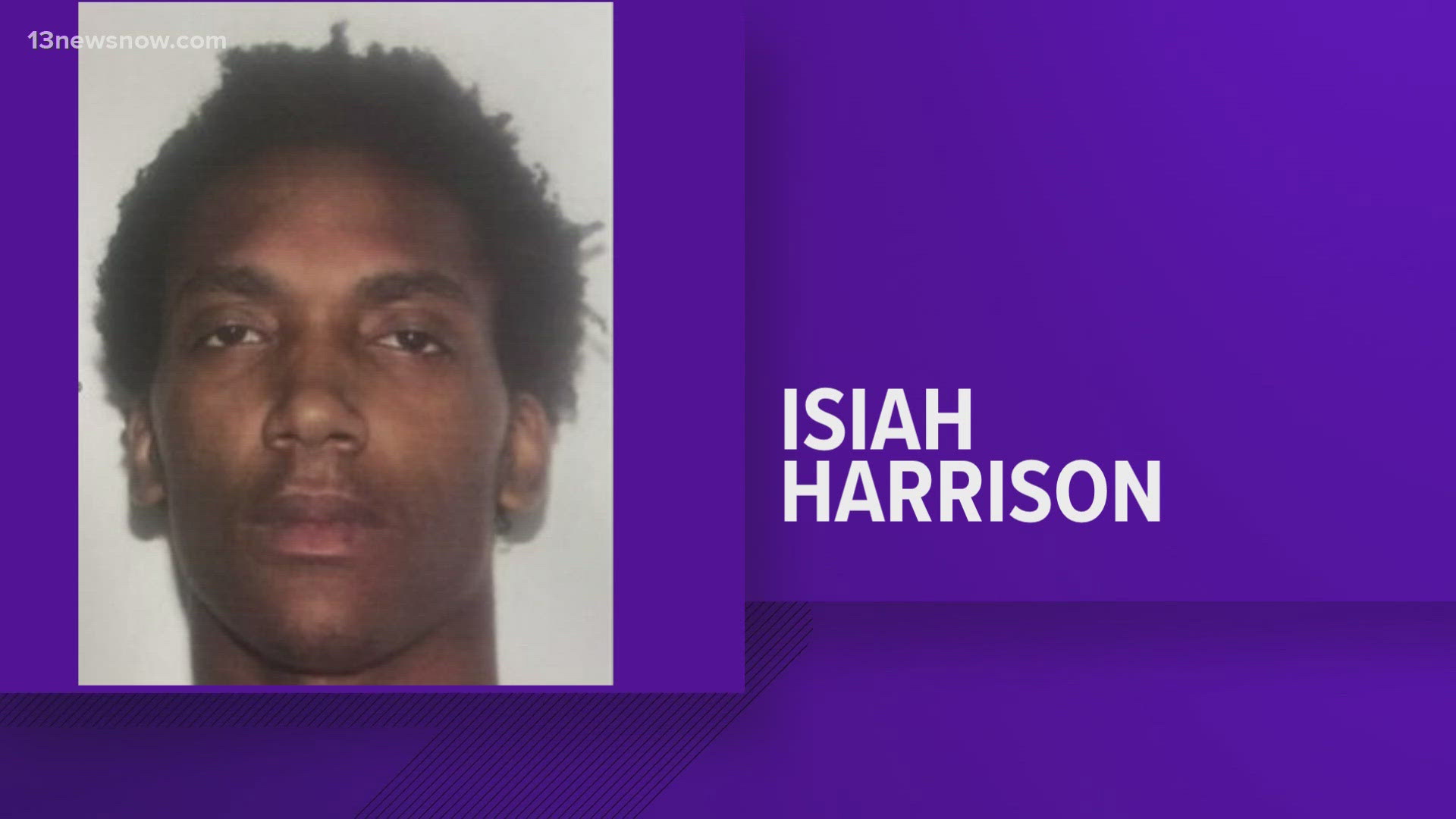 Police are looking for 20-year-old Isiah Harrison. Anyone with information is asked to contact Old Dominion University campus police.