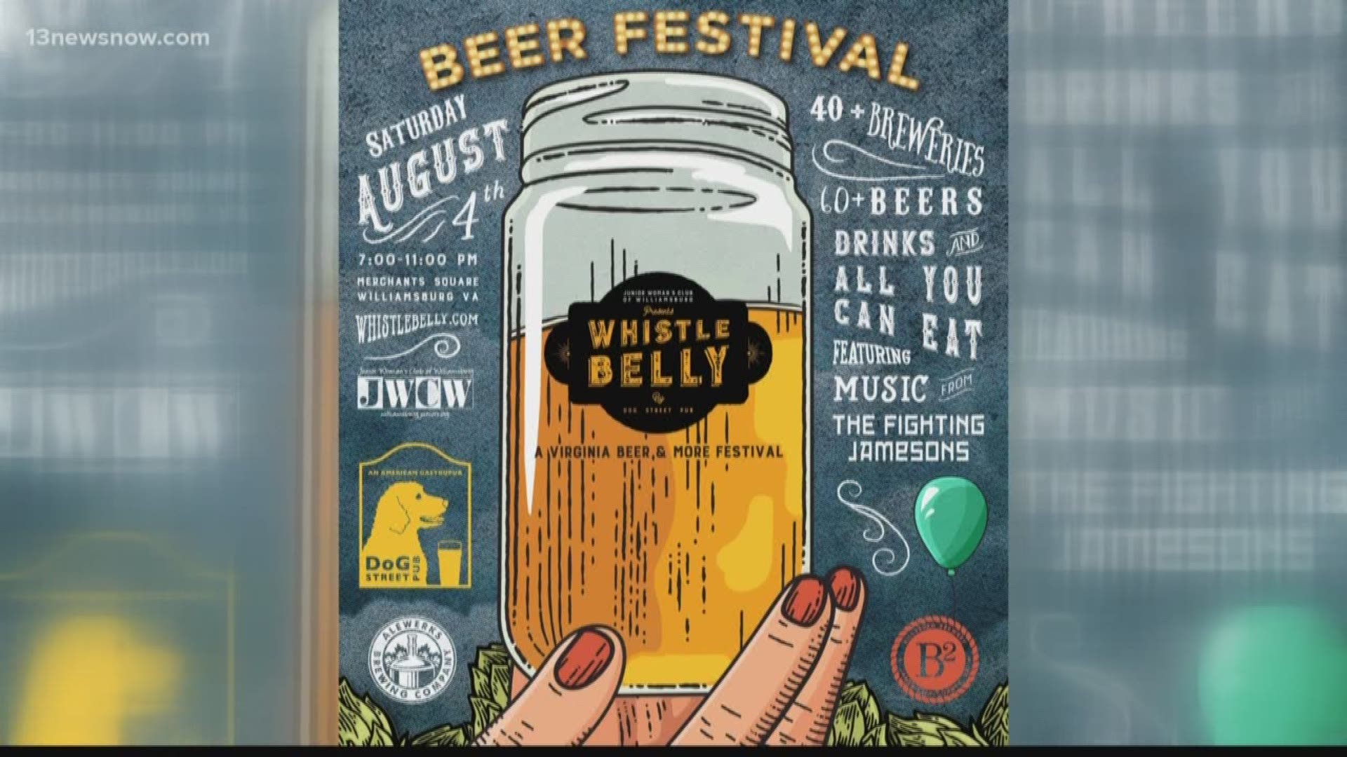 The 4th Annual Whistle Belly: Virginia Beer and More Festival is returning to Williamsburg on Saturday, August 4 from 7 p.m. to 11 p.m.