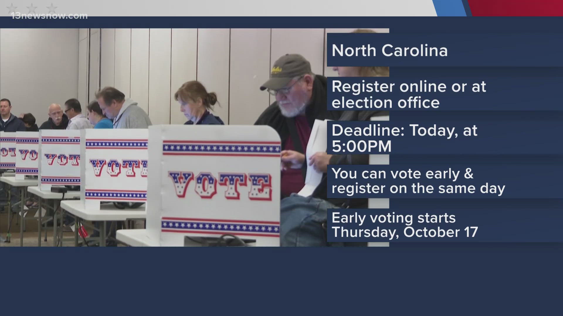 If you miss Friday's deadline, you can still vote early and register on the same day. Early voting in North Carolina starts next Thursday, October 17.