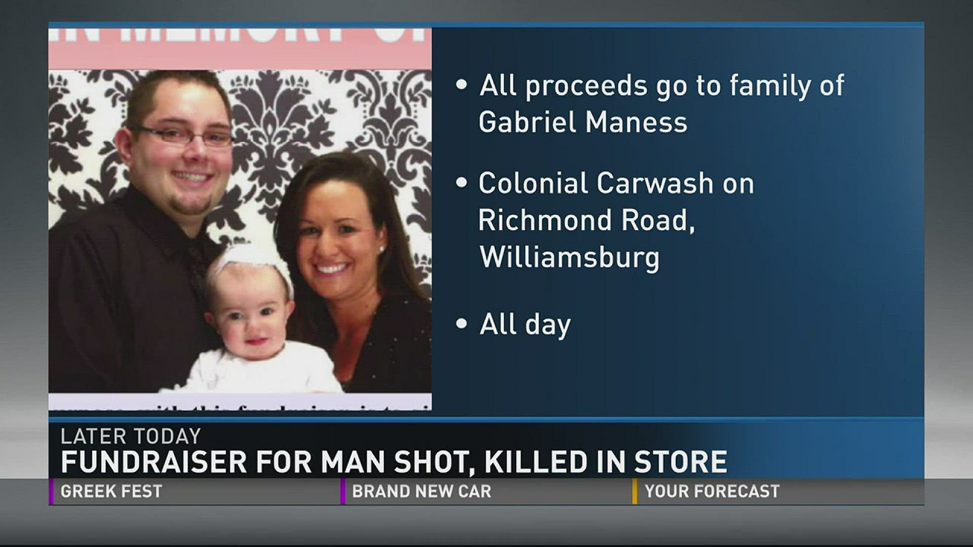 Fundraiser for family of Gabriel Maness.