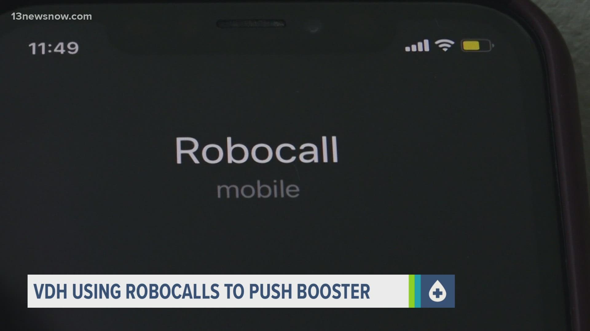 Virginia Department of Health officials say they are planning to send out robocalls to Hampton Roads residents overdue for their booster.