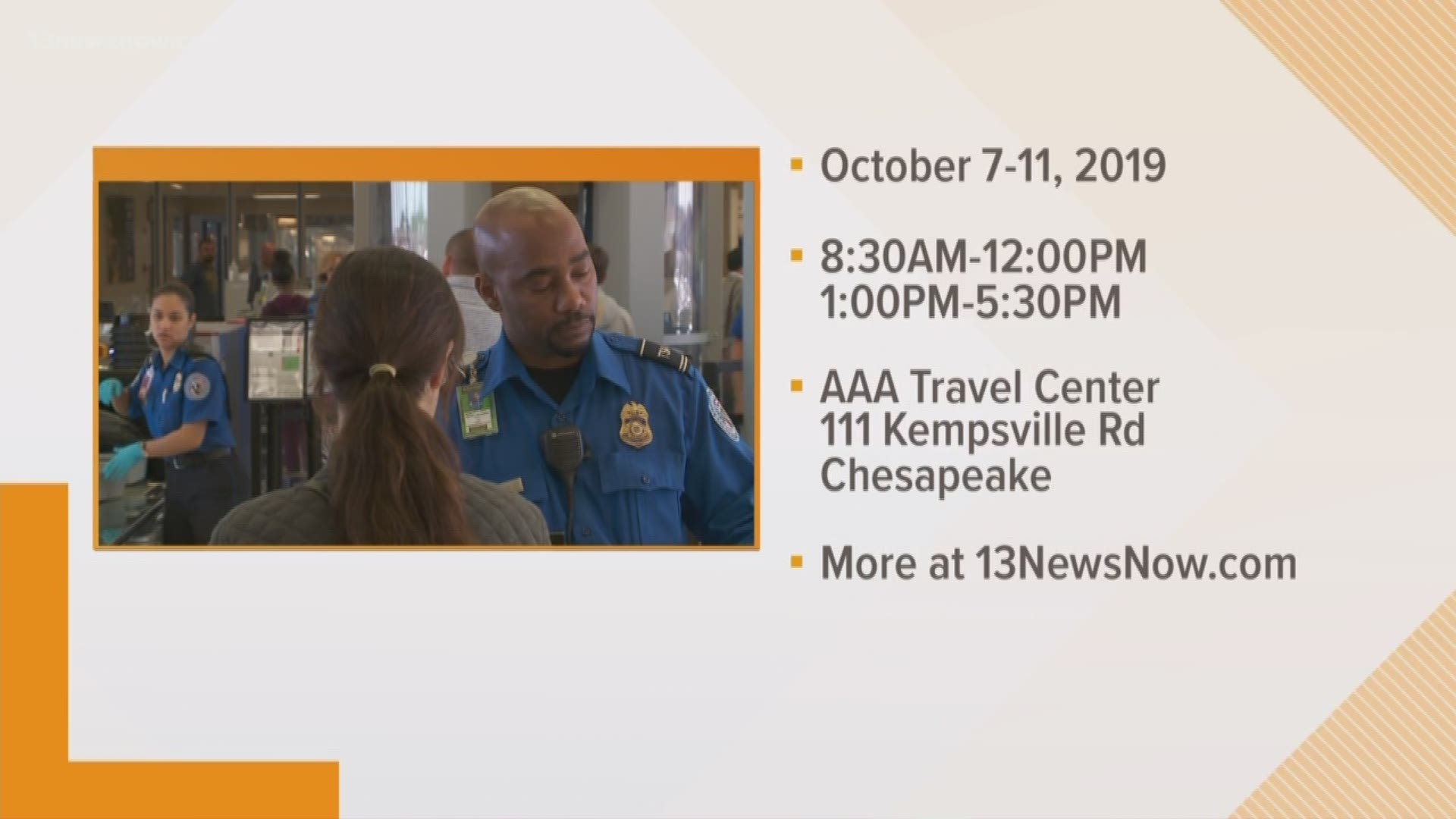 AAA is hosting a TSA Pre-Check enrollment event in Chesapeake.