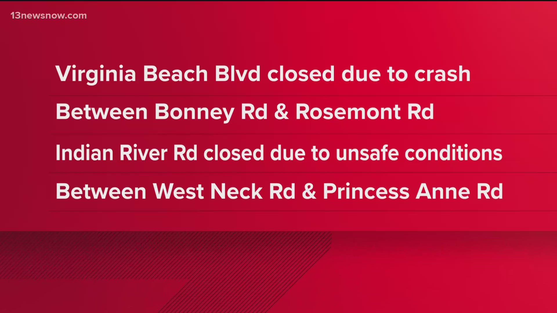 The eastbound lanes of Virginia Beach Boulevard are closed between Lynn Shores Drive and Rosemont Road.