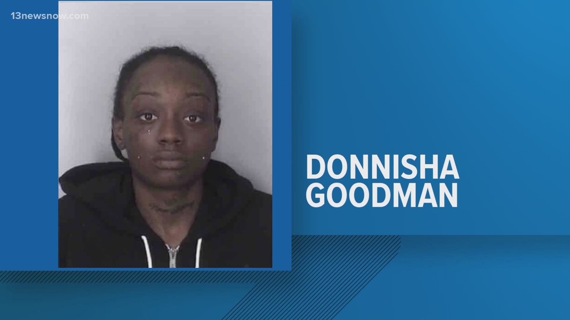 Donnisha Goodman, 27, is charged with second-degree murder and conspiracy to commit a felony.