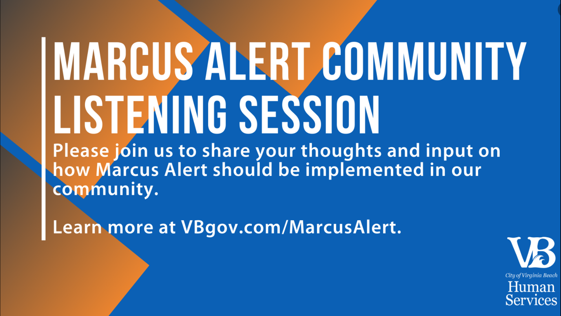 Virginia Beach City officials seeking public input on how to implement the 'Marcus Alert' system.