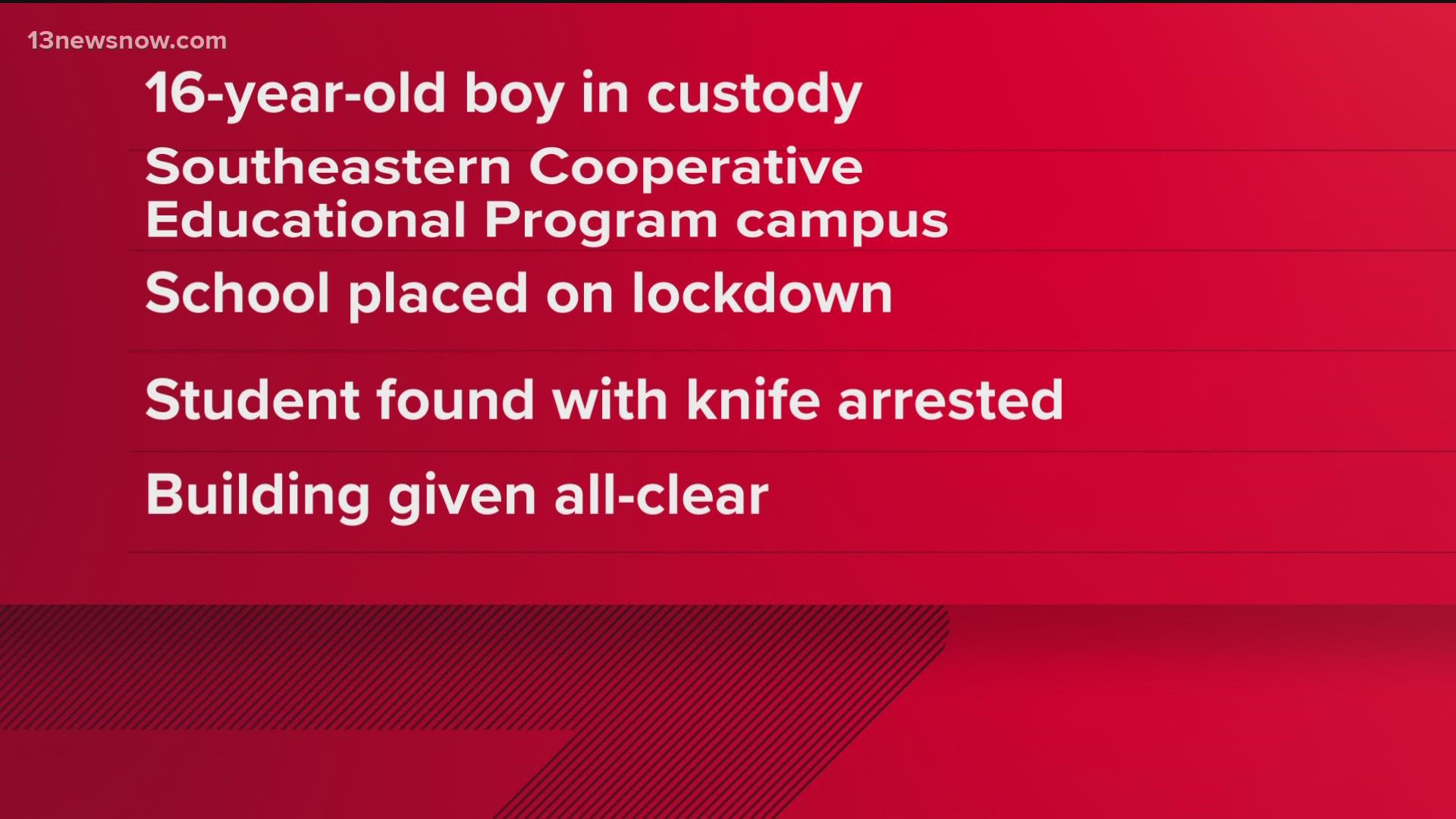 Administrators called for help once they got a tip that a 16-year-old boy had a knife at the Southeastern Cooperative Educational Program campus.