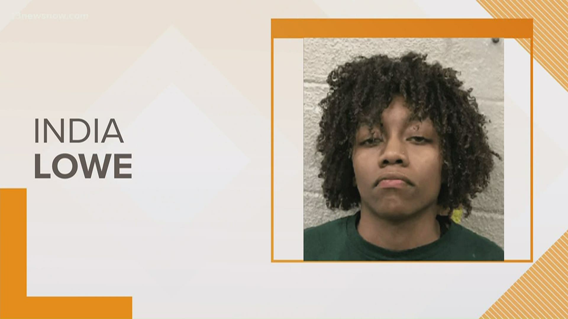 India Lowe, 22, is being held in Norfolk City Jail without bond.