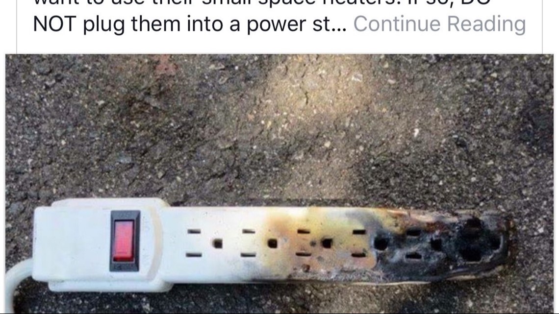 VERIFY Space heaters and power strips a dangerous combo?