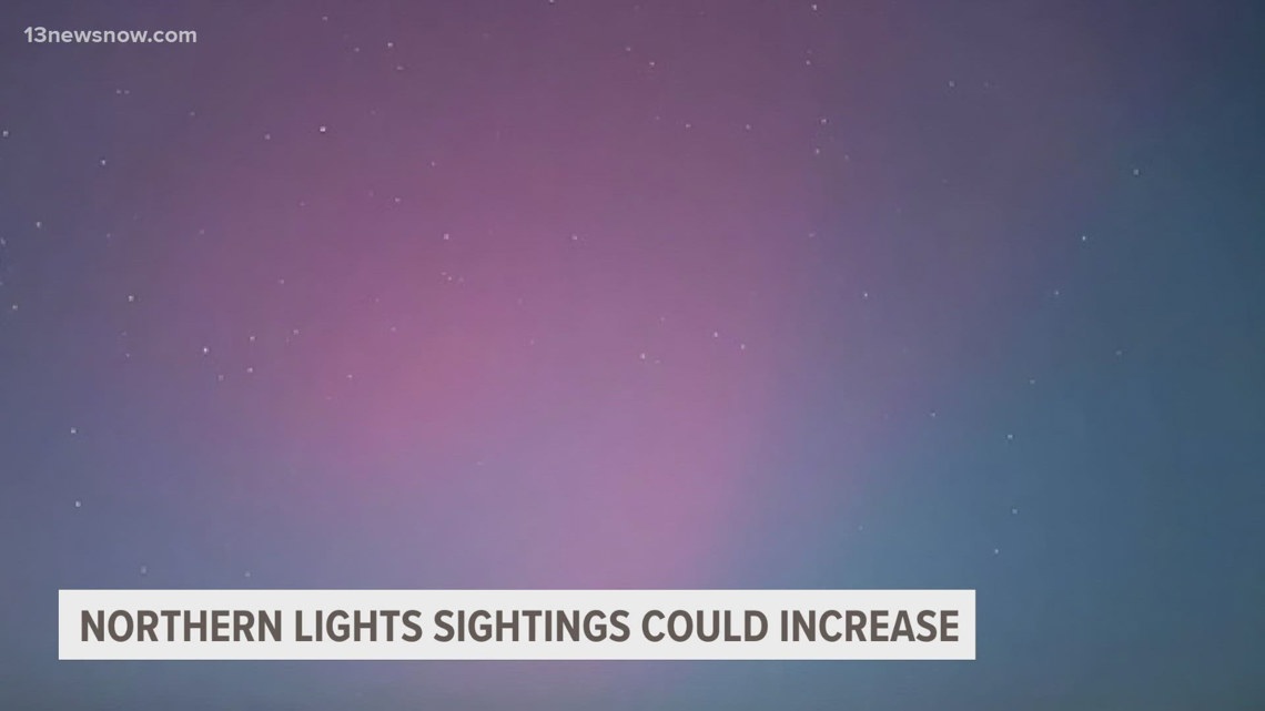 Hampton Roads might be able to see the northern lights in our area again soon